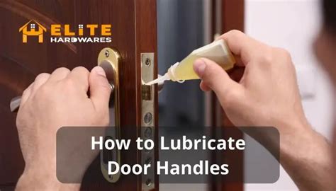 Lubricate the Handle Components